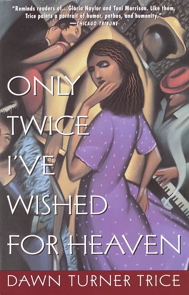 Only Twice I've Wished for Heaven book cover by Dawn Turner Trice