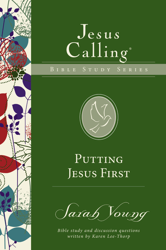 Putting Jesus First (Jesus Calling Bible Studies) book cover by Sarah Young