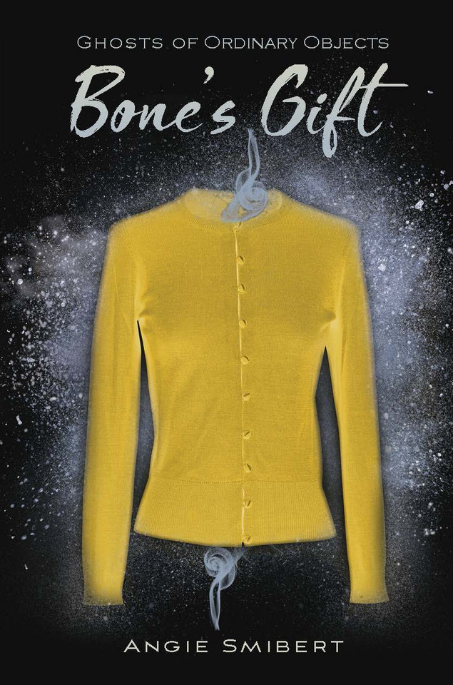 Bone's Gift (Ghosts of Ordinary Objects) book cover by Angie Smibert