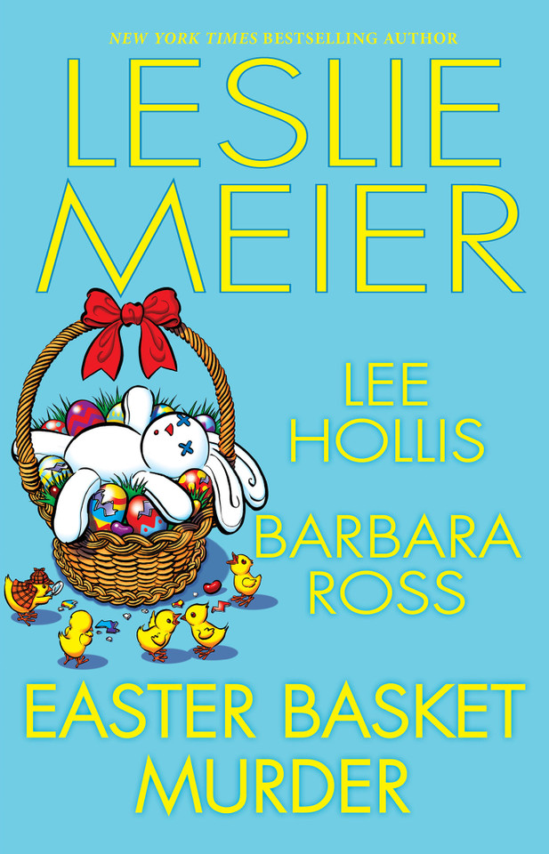 Easter Basket Murder book cover by Leslie Meier, Lee Hollis, Barbara Ross