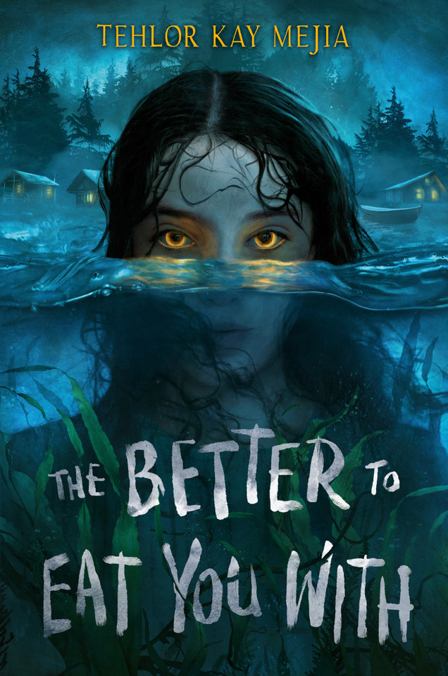 The Better to Eat You With book cover by Tehlor Mejia
