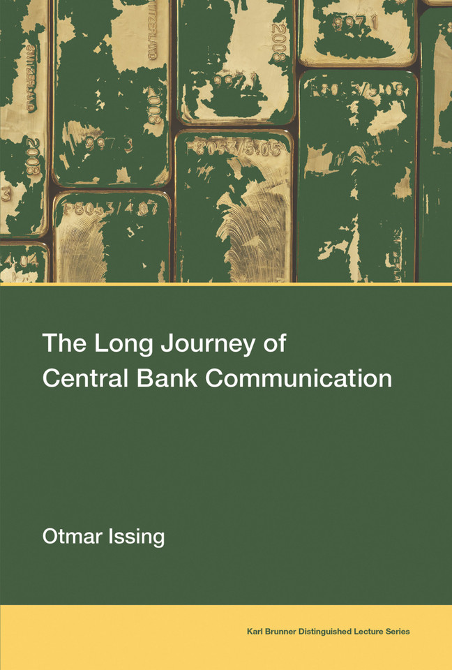 The Long Journey of Central Bank Communication (Karl Brunner Distinguished Lecture Series) book cover by Otmar Issing