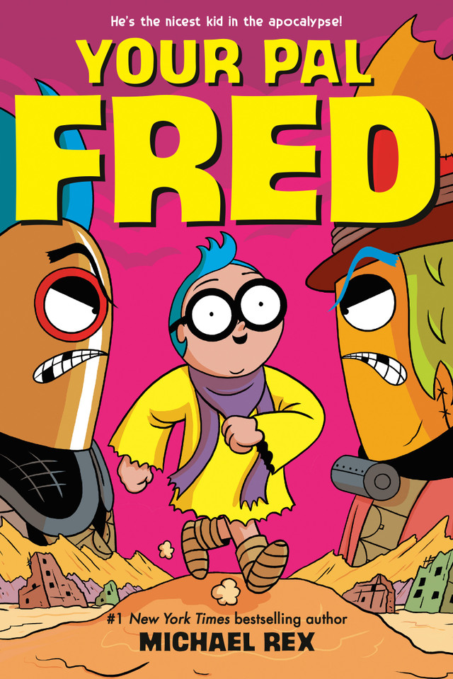 Your Pal Fred: A Graphic Novel (Your Pal Fred) book cover by Michael Rex
