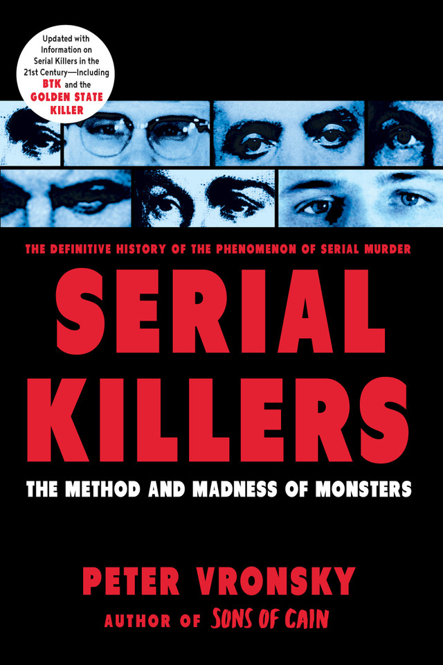 Serial Killers: The Method and Madness of Monsters book cover by Peter Vronsky
