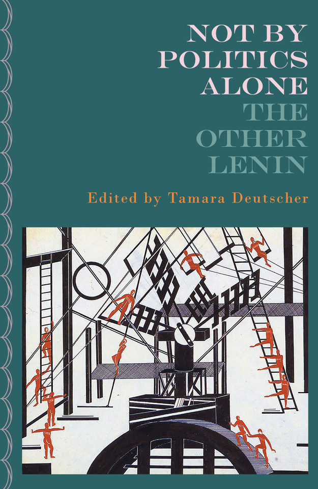 Not By Politics Alone: The Other Lenin book cover by V. I. Lenin