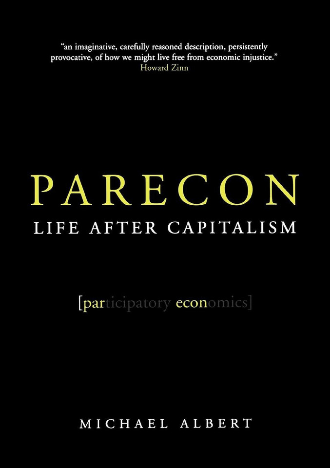 Parecon: Life After Capitalism book cover by Michael Albert