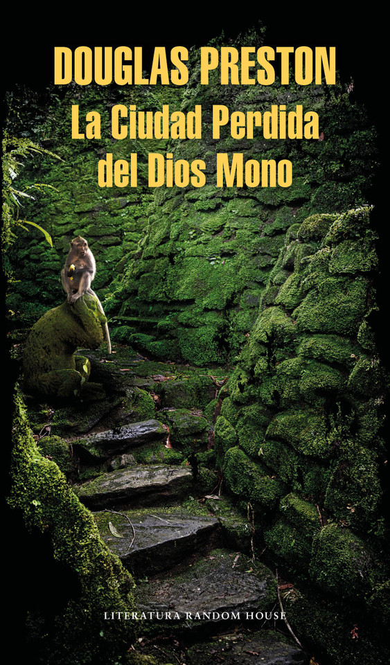 La Ciudad Perdida del Dios Mono / The Lost City of the Monkey God: A true Story book cover by Douglas Preston