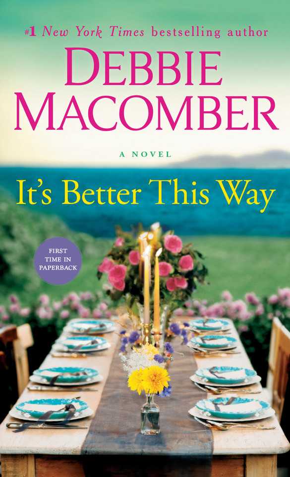 It's Better This Way: A Novel book cover by Debbie Macomber