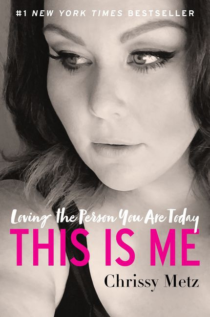 This Is Me: Loving the Person You Are Today book cover by Chrissy Metz