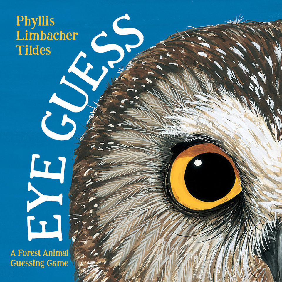 Eye Guess: A Forest Animal Guessing Game book cover by Phyllis Limbacher Tildes