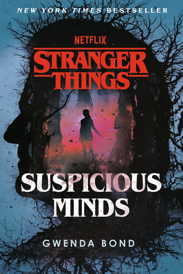 Stranger Things: Suspicious Minds: The First Official Stranger Things Novel (Stranger Things) book cover by Gwenda Bond