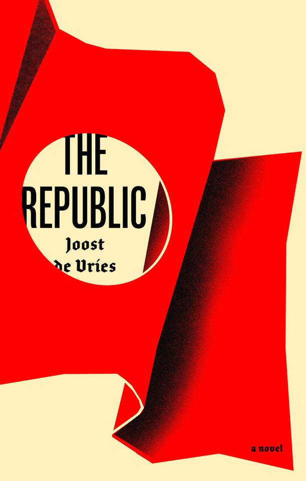 The Republic: A Novel book cover by Joost de Vries