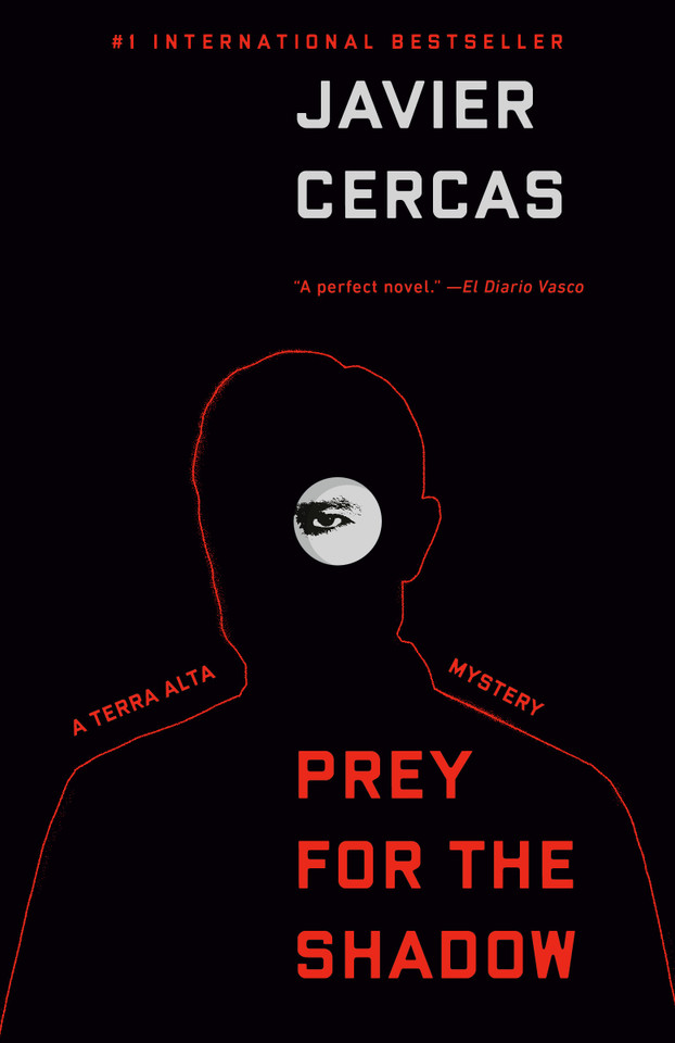 Prey for the Shadow: A Terra Alta Investigation (A Terra Alta Investigation) book cover by Javier Cercas
