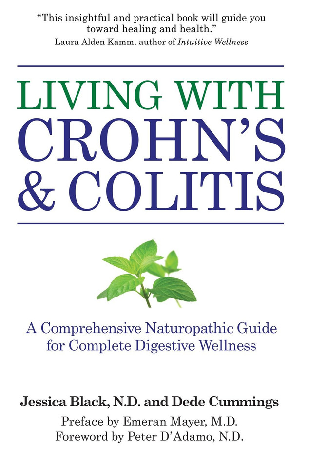 Living with Crohn's & Colitis: A Comprehensive Naturopathic Guide for Complete Digestive Wellness (Living with) book cover by Jessica Black, N.D., Dede Cummings