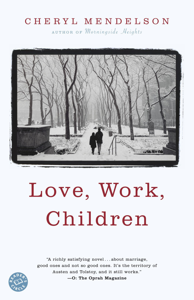 Love, Work, Children: A Novel book cover by Cheryl Mendelson