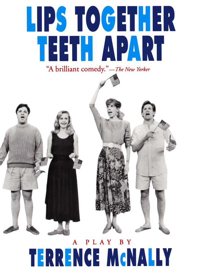 Lips Together, Teeth Apart: A Play (Drama, Plume) book cover by Terrence McNally