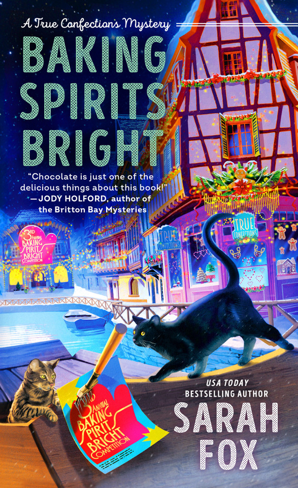 Baking Spirits Bright (A True Confections Mystery) book cover by Sarah Fox
