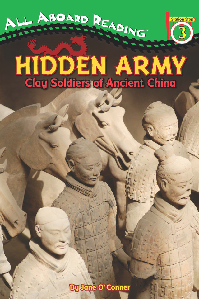 Hidden Army: Clay Soldiers of Ancient China (All Aboard Reading) book cover by Jane O'Connor