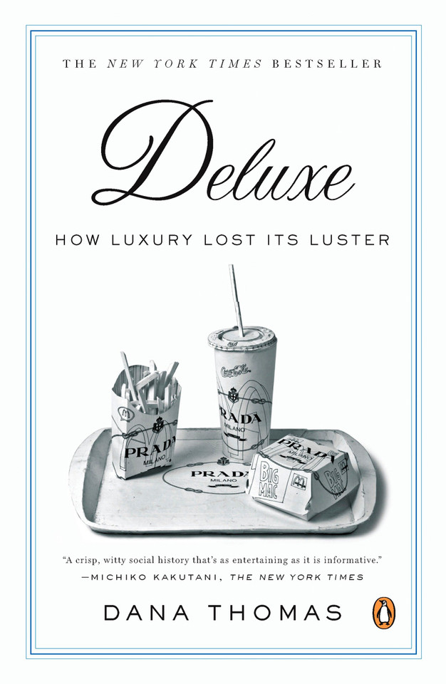 Deluxe: How Luxury Lost Its Luster book cover by Dana Thomas