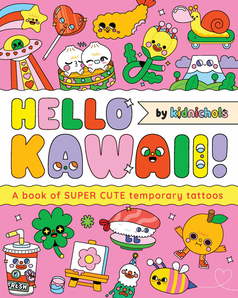 Hello Kawaii!: A book of super cute temporary tattoos book cover by 