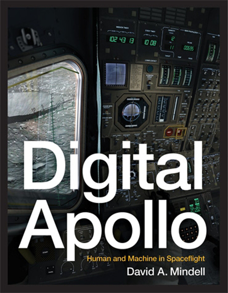 Digital Apollo: Human and Machine in Spaceflight book cover by David A. Mindell