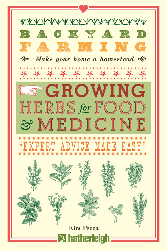 Backyard Farming: Growing Herbs for Food and Medicine (Backyard Farming) book cover by Kim Pezza