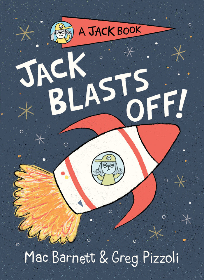 Jack Blasts Off (A Jack Book) book cover by Mac Barnett
