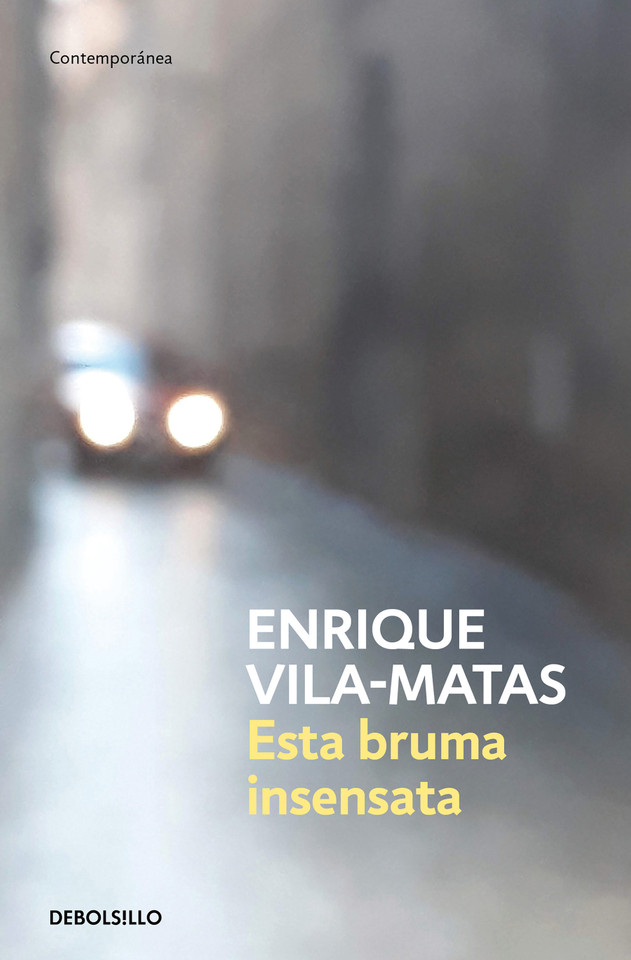 Esta bruma insensata / This Senseless Fog book cover by Enrique Vila-Matas