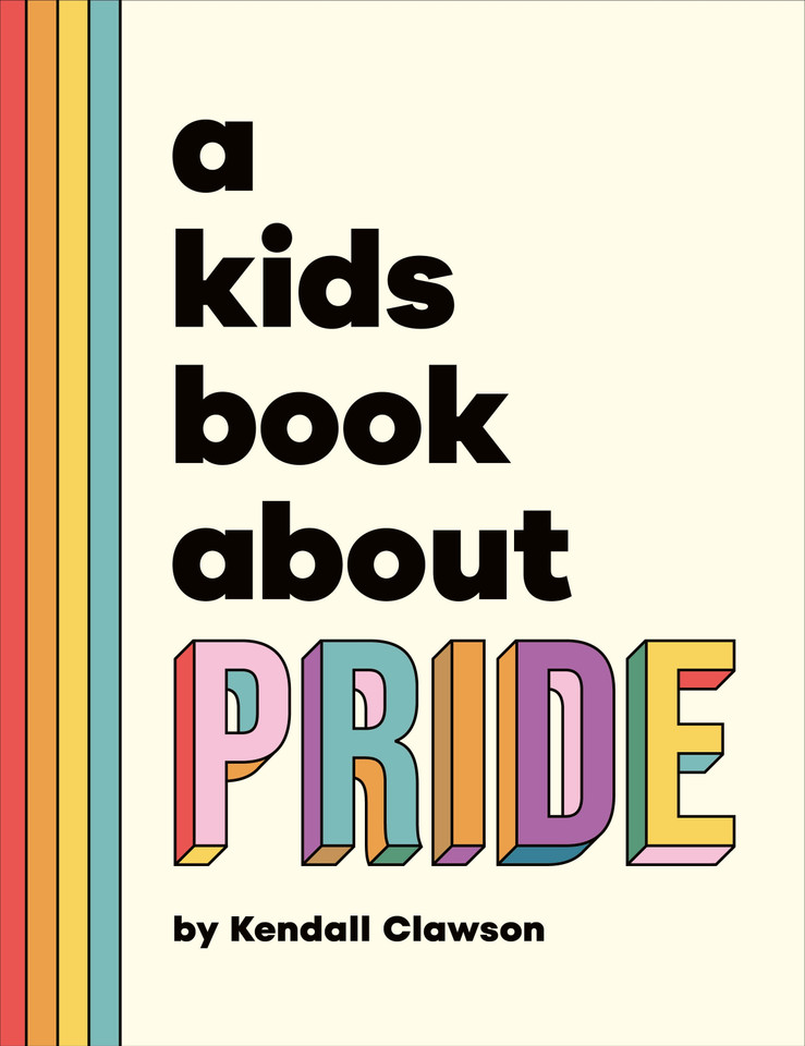 A Kids Book About Pride (A Kids Book) book cover by Kendall Clawson