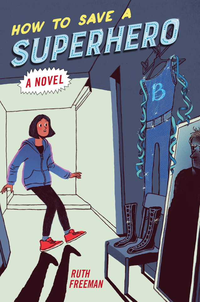 How to Save a Superhero book cover by Ruth Freeman