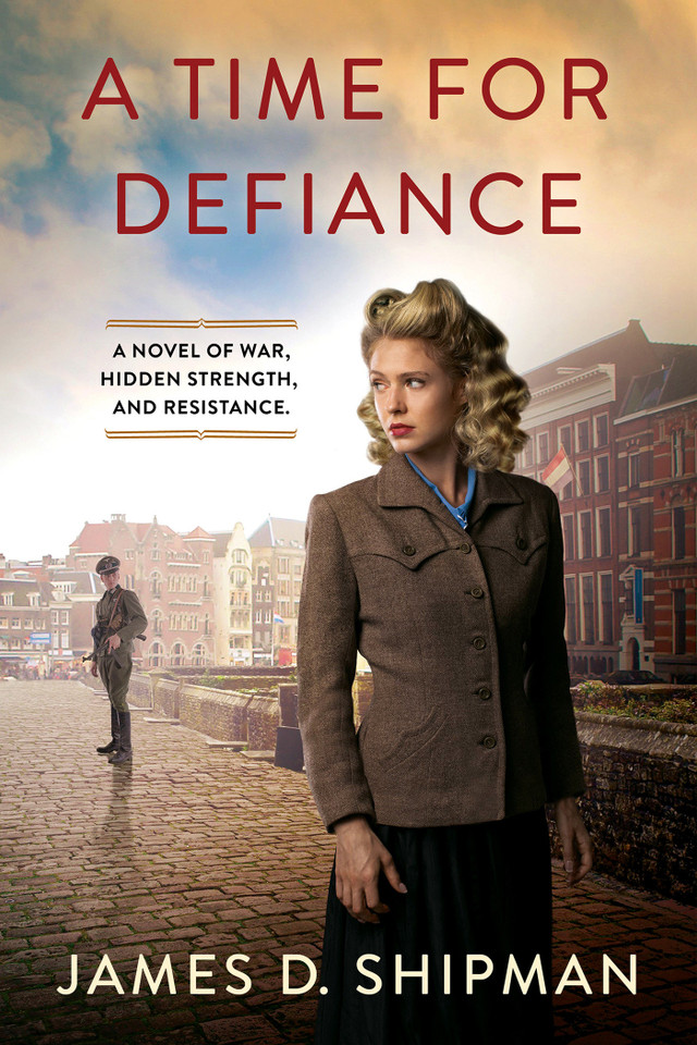 A Time for Defiance book cover by James D. Shipman