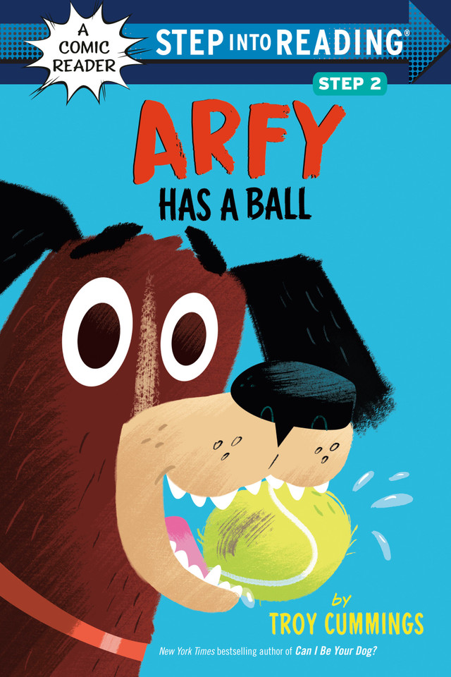 Arfy Has a Ball (Step into Reading, Step 2) book cover by Troy Cummings