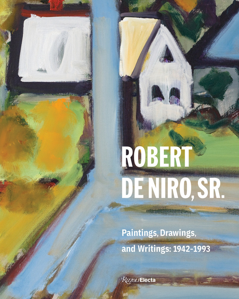 Robert De Niro, Sr.: Paintings, Drawings, and Writings: 1942-1993 book cover by 