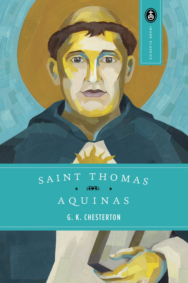 Saint Thomas Aquinas (Image Classics) book cover by G. K. Chesterton