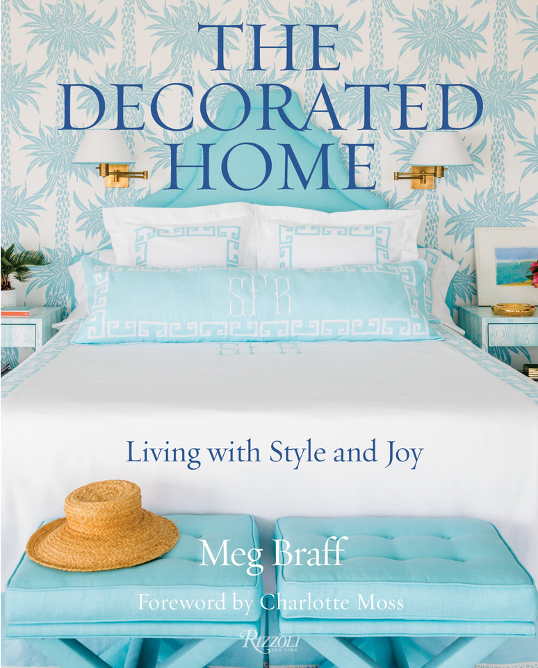 The Decorated Home: Living with Style and Joy book cover by Meg Braff