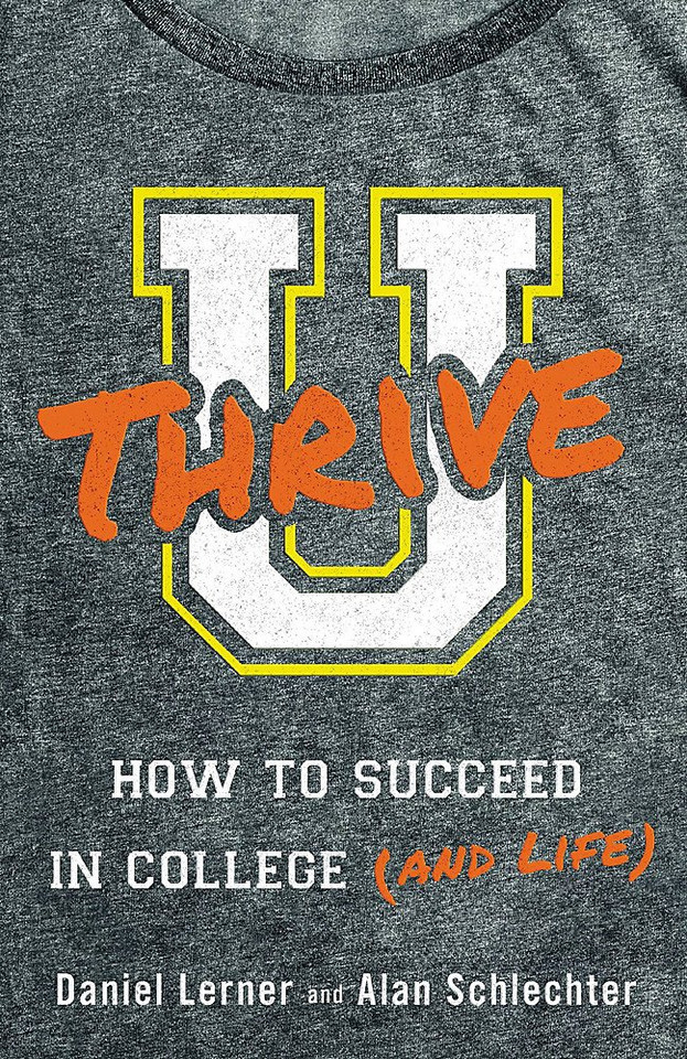 U Thrive: How to Succeed in College (and Life) Cover
