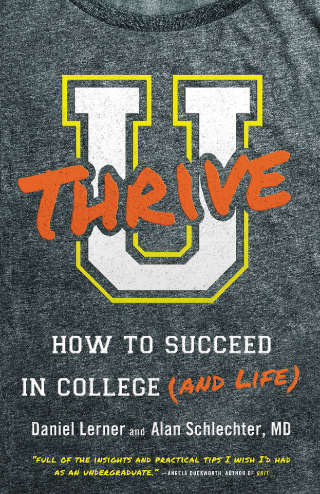 U Thrive: How to Succeed in College (and Life) book cover by Dan Lerner, Alan Schlechter