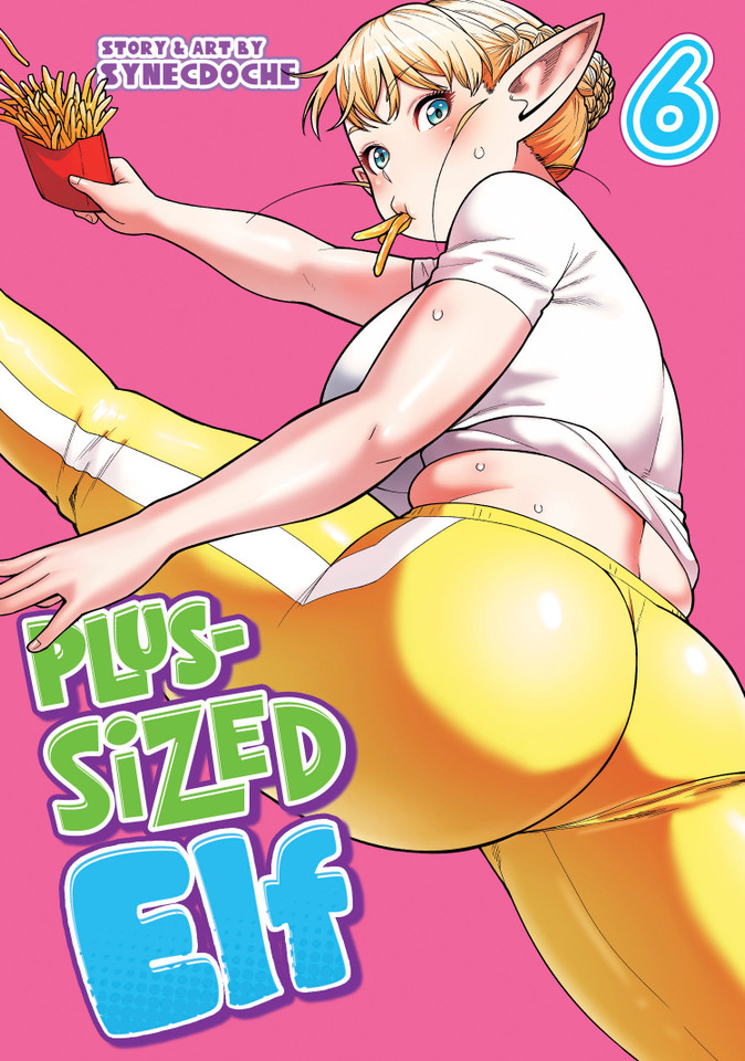 Plus-Sized Elf Vol. 6 (Rerelease) (Plus-Sized Elf) book cover by Synecdoche