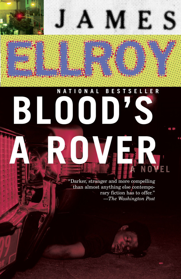 Blood's A Rover: Underworld USA 3 (Underworld USA Trilogy) book cover by James Ellroy