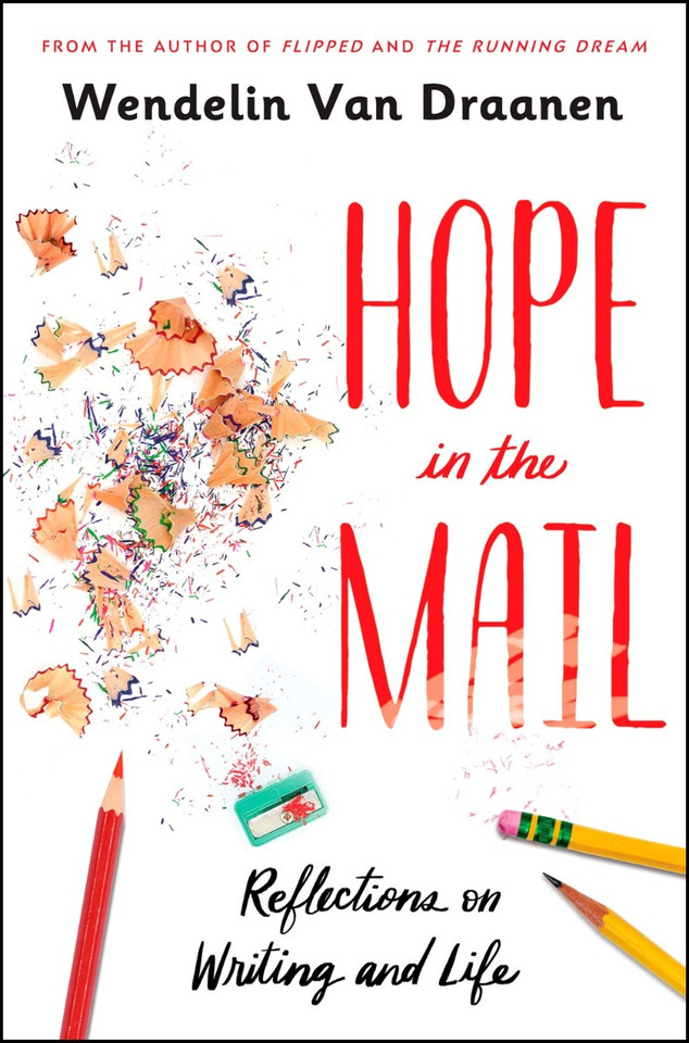 Hope in the Mail: Reflections on Writing and Life Cover