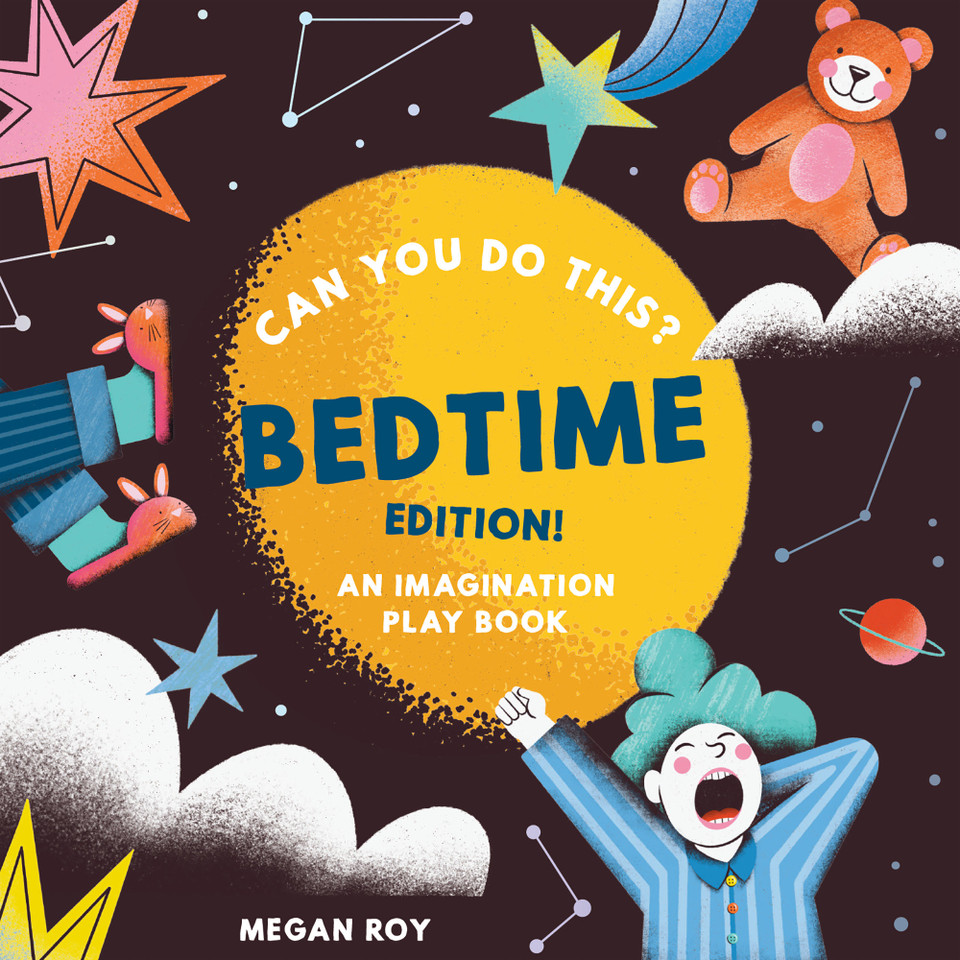 Can You Do This? (Bedtime): A Wind Down Bedtime Book for Toddlers (Interactive Books for Kids) book cover by Megan Roy