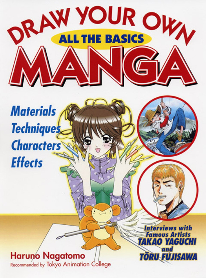 Draw Your Own Manga: All the Basics (Draw Your Own Manga Series) book cover by Haruno Nagatomo