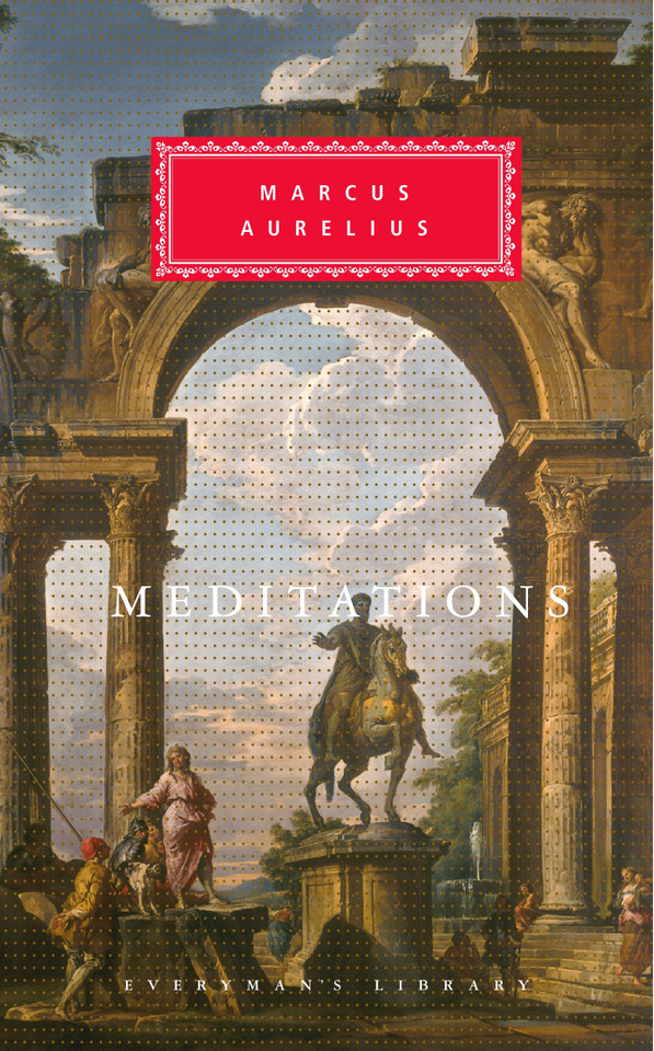 Meditations: Introduction by D. A. Rees (Everyman's Library Classics Series) book cover by Marcus Aurelius