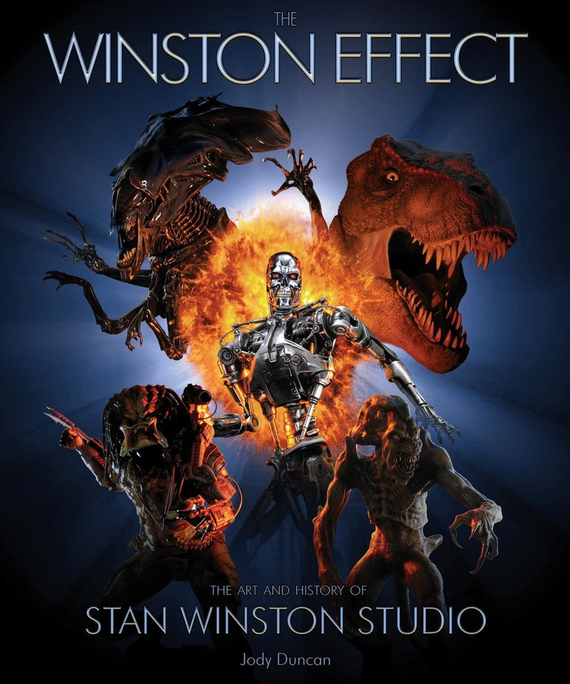 The Winston Effect: The Art & History of Stan Winston Studio book cover by Jody Duncan