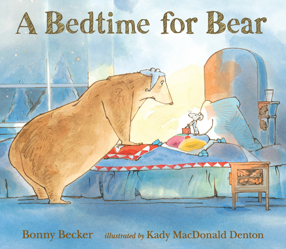 A Bedtime for Bear (Bear and Mouse) book cover by Bonny Becker