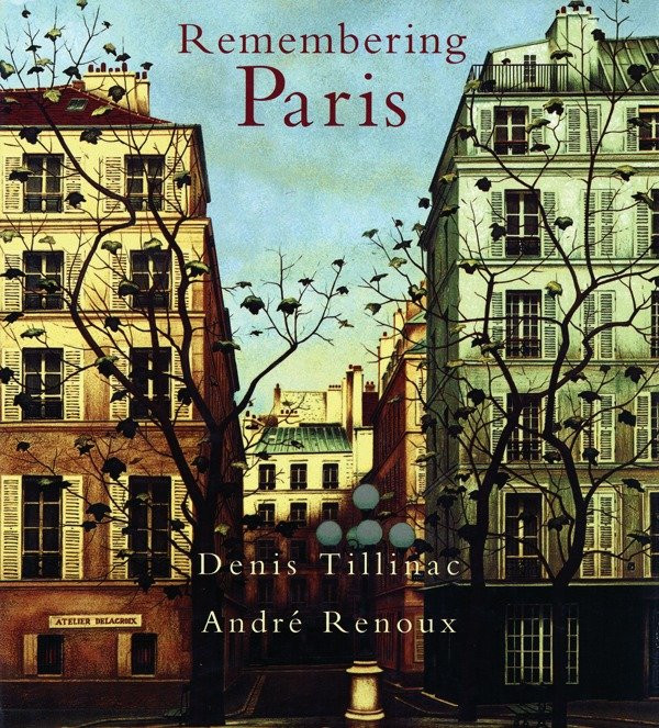 Remembering Paris book cover by Andre Renoux, Denis Tillinac