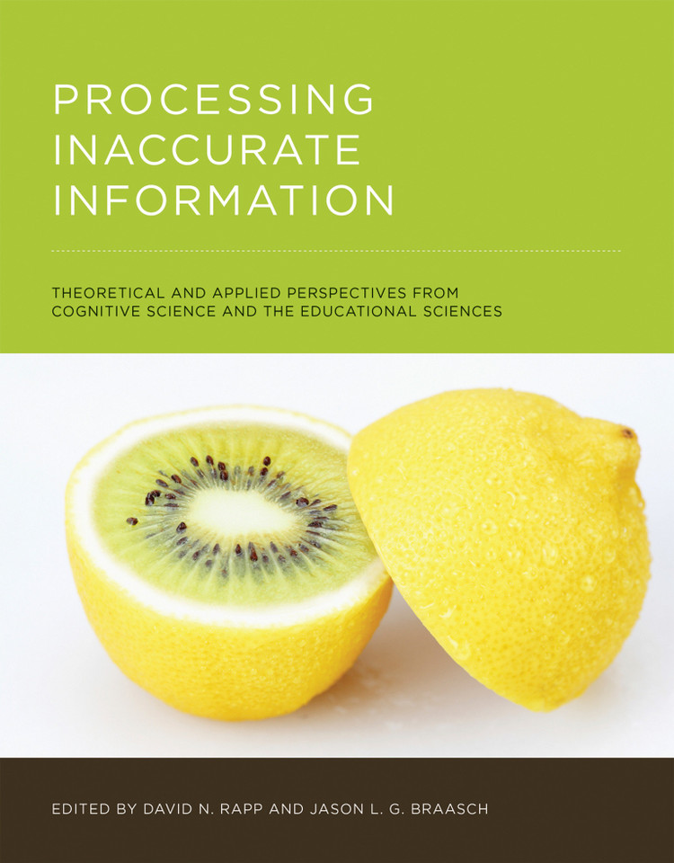 Processing Inaccurate Information: Theoretical and Applied Perspectives from Cognitive Science and the Educational Sciences book cover by 