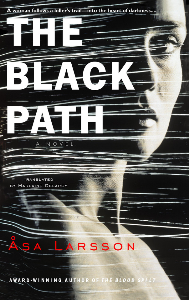 The Black Path (Rebecka Martinsson) book cover by Asa Larsson