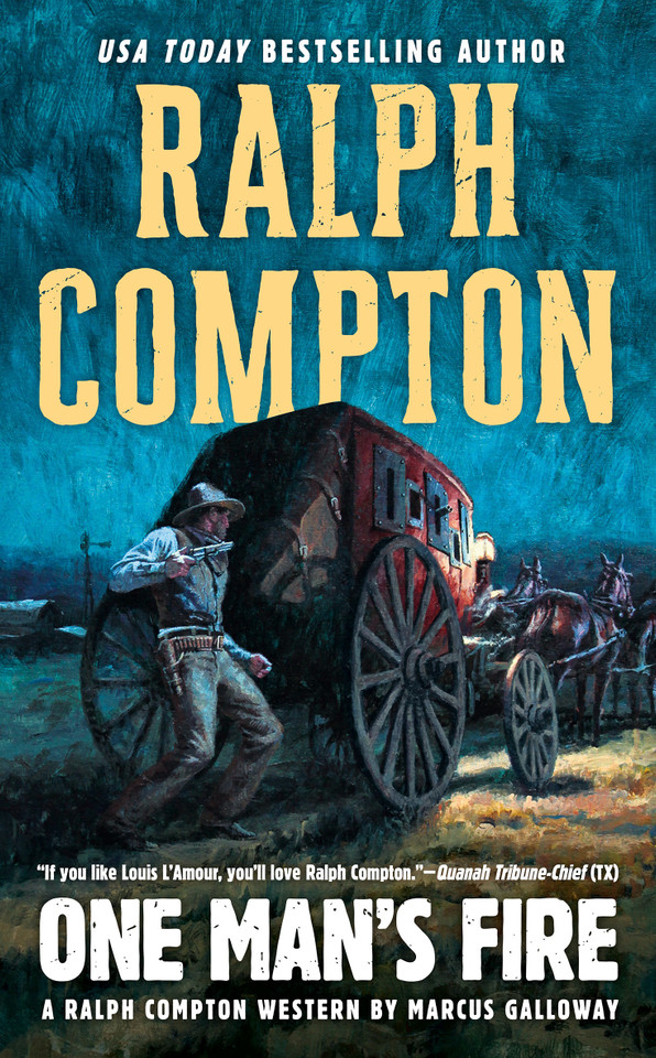 Ralph Compton One Man's Fire (A Ralph Compton Western) book cover by Marcus Galloway, Ralph Compton