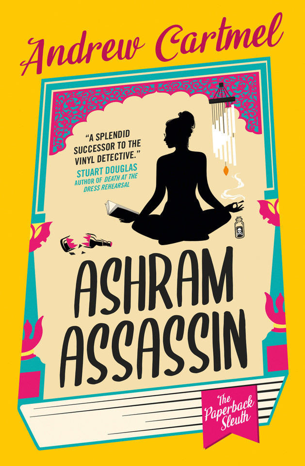 Ashram Assassin: The Paperback Sleuth (The Paperback Sleuth) book cover by Andrew Cartmel